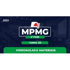 MP MG - 2ª Fase Promotor de Justiça (MEGE 2025) - Ministério Público de Minas Gerais